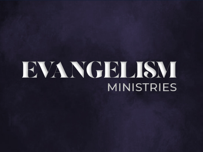 Evangelism Ministry